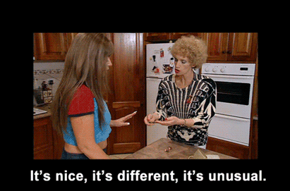 it's nice, it's different, it's unusual scene from Kath and Kim